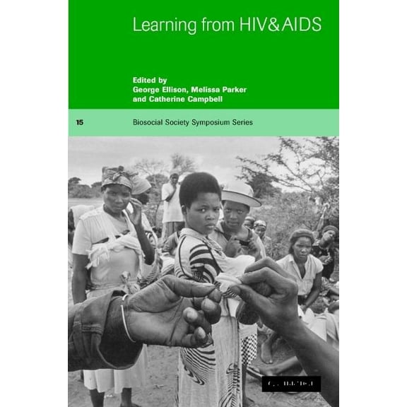 Biosocial Society Symposium Learning from HIV and AIDS, Book 15, (Paperback)