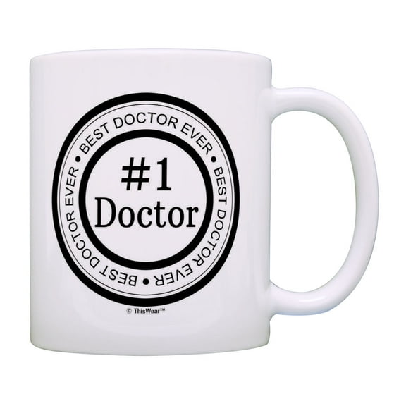 ThisWear Doctor Mug Best Doctor Ever #1 Doctor Gift Dr Thank You Gift for Doctor Coffee Mug