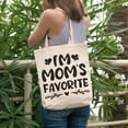 thumbnail image 2 of I'm Mom's Favorite - Daughter or Son Quote, 12oz Canvas Tote Bag, 2 of 3
