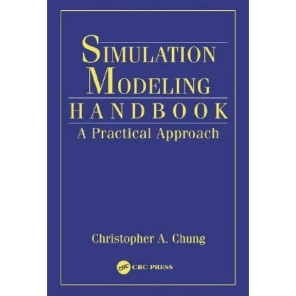 Industrial and Manufacturing Engineering Simulation Modeling Handbook: A Practical Approach, (Hardcover)