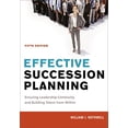 thumbnail image 1 of Pre-Owned Effective Succession Planning: Ensuring Leadership Continuity and Building Talent from Within (Hardcover) 0814449158 9780814449158, 1 of 1
