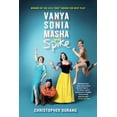 thumbnail image 1 of Pre-Owned Vanya and Sonia and Masha and Spike (Paperback) 0802122388 9780802122384, 1 of 1