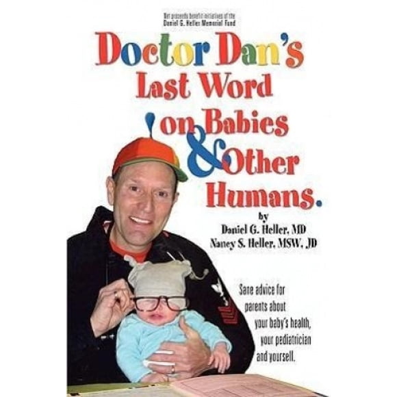 Dr. Dan's le Dernier Mot sur les Bébés et Autres Humains