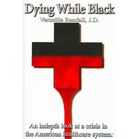 Dying While Black (Paperback)