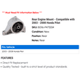 thumbnail image 2 of Rear Engine Mount - Compatible with 2003 - 2008 Honda Pilot 2004 2005 2006 2007, 2 of 2