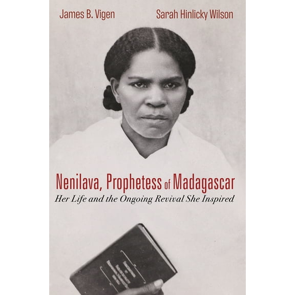 Nenilava, Prophetess of Madagascar (Hardcover)