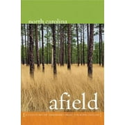Pre-Owned North Carolina Afield: A Guide to Nature Conservancy Projects in North Carolina (Paperback) 0967502624 9780967502625