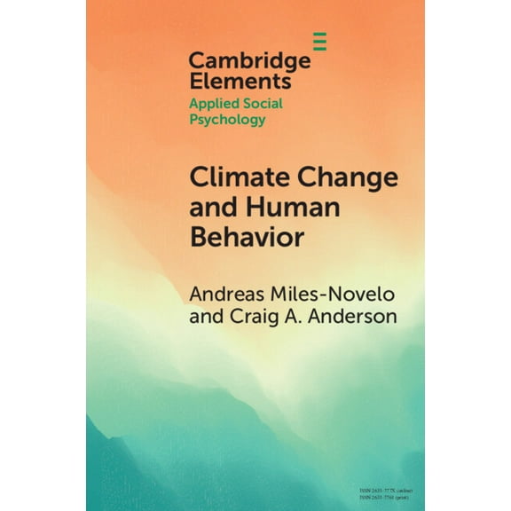 Elements in Applied Social Psychology Climate Change and Human Behavior, (Paperback)
