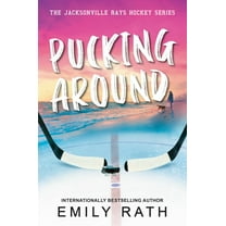 Pucking Around: A Why Choose Hockey Romance (Paperback)