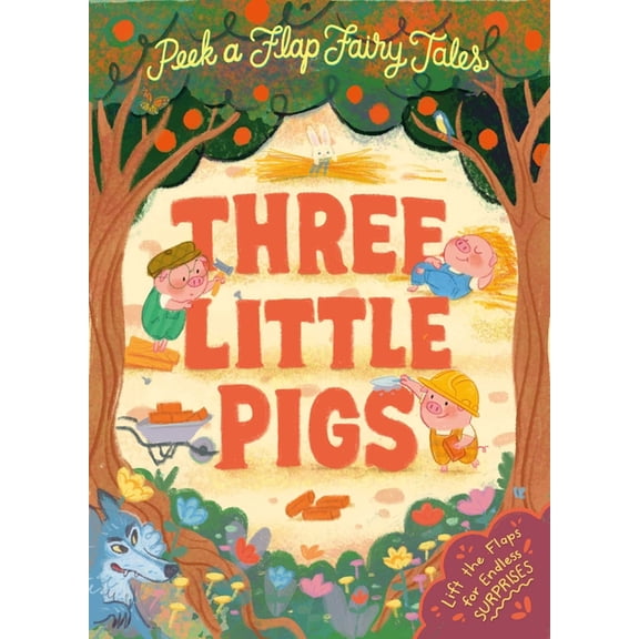 Peek a Flap Fairy Tales Peek-A-Flap Fairy Tales Three Little Pigs, Book 2, (Board Book)