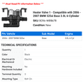 thumbnail image 2 of Heater Valve 1 - Compatible with 2006 - 2007 BMW 525xi Base 3.0L 6-Cylinder, 2 of 2