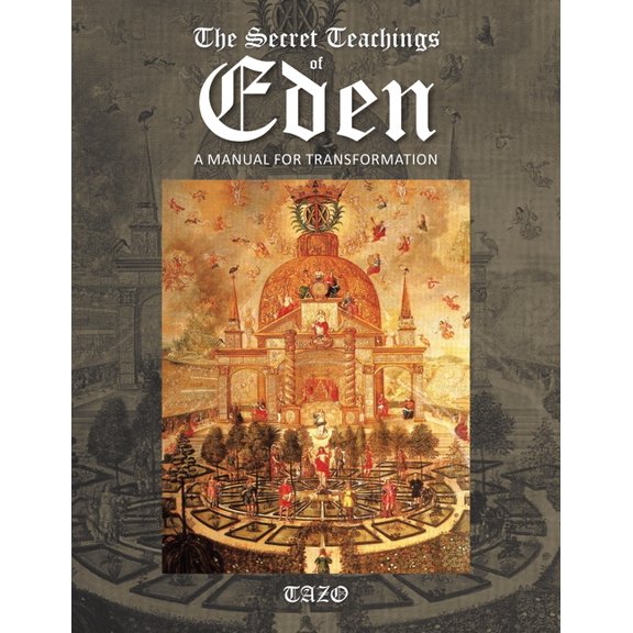 The Secret Teachings of Eden (Paperback)