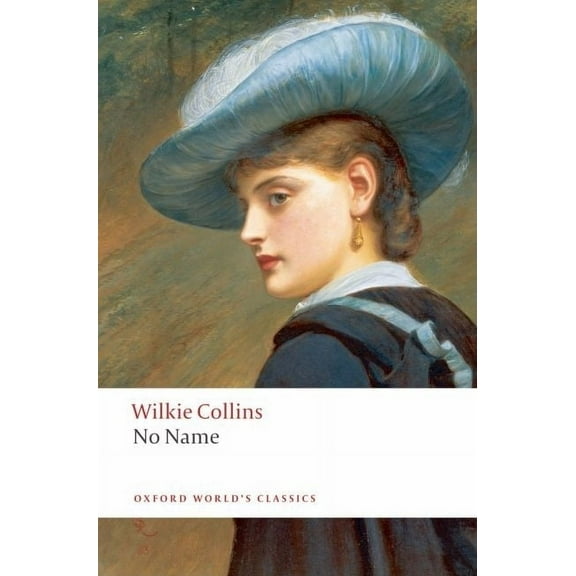 Oxford World's Classics No Name, (Paperback)