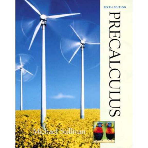 Pre-Owned Precalculus (6th Edition) (Hardcover) 0130412147 9780130412140
