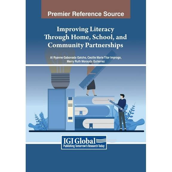 Improving Literacy Through Home, School, and Community Partnerships, (Paperback)