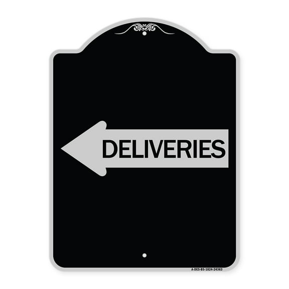SignMission Designer Series Sign - Deliveries (With Left Arrow) | Black & Silver 18" x 24" Heavy-Gauge Aluminum Architectural Sign | Protect Your Business & Municipality | Made in the
