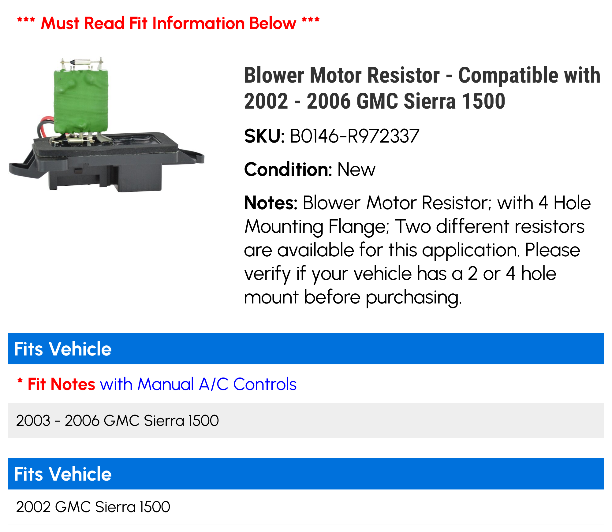 Blower Motor Resistor - Compatible with 2002 - 2006 GMC Sierra 1500 2003 2004 2005