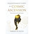 thumbnail image 1 of Pre-Owned Enlightenment Codes for Cosmic Ascension: A Sacred Journey through Creation, (Paperback), 1 of 1