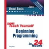 Sams Teach Yourself Beginning Programming in 24 Hours, Used [Paperback]
