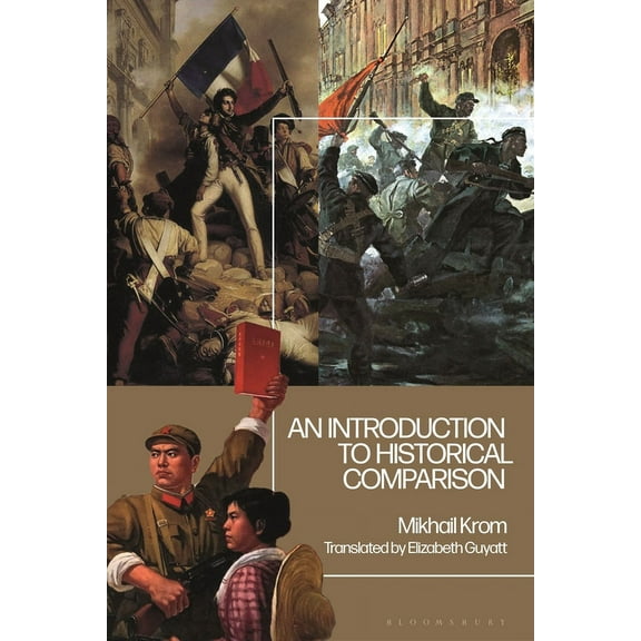 An Introduction to Historical Comparison, (Hardcover)