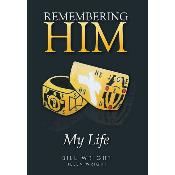 Remembering Him (Hardcover)