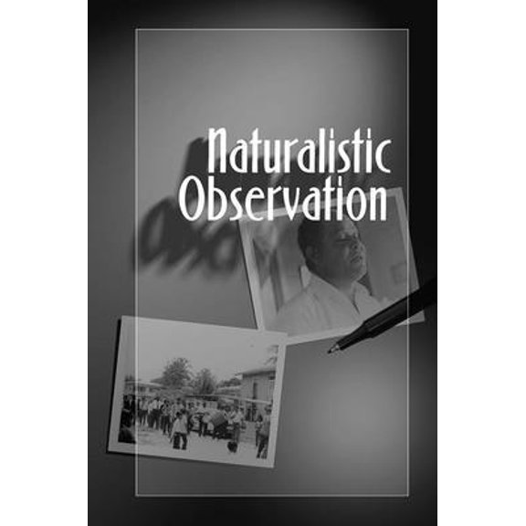 Pre-Owned Naturalistic Observation (Paperback) 1598740601 9781598740608
