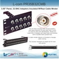 thumbnail image 2 of L-Com PR35B32CMB 3.50" Panel, 32 BNC Adapters Insulated W/Rear Cable Minder, 2 of 2