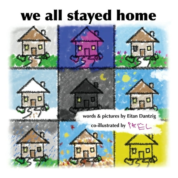 We All Stayed Home, (Hardcover)