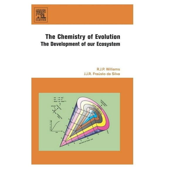 The Chemistry of Evolution: The Development of Our Ecosystem, (Hardcover)