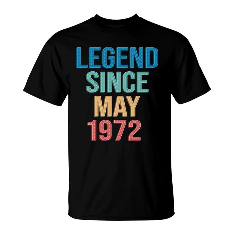 50Th Birthday Gift Legend Since May 1972 TShirt