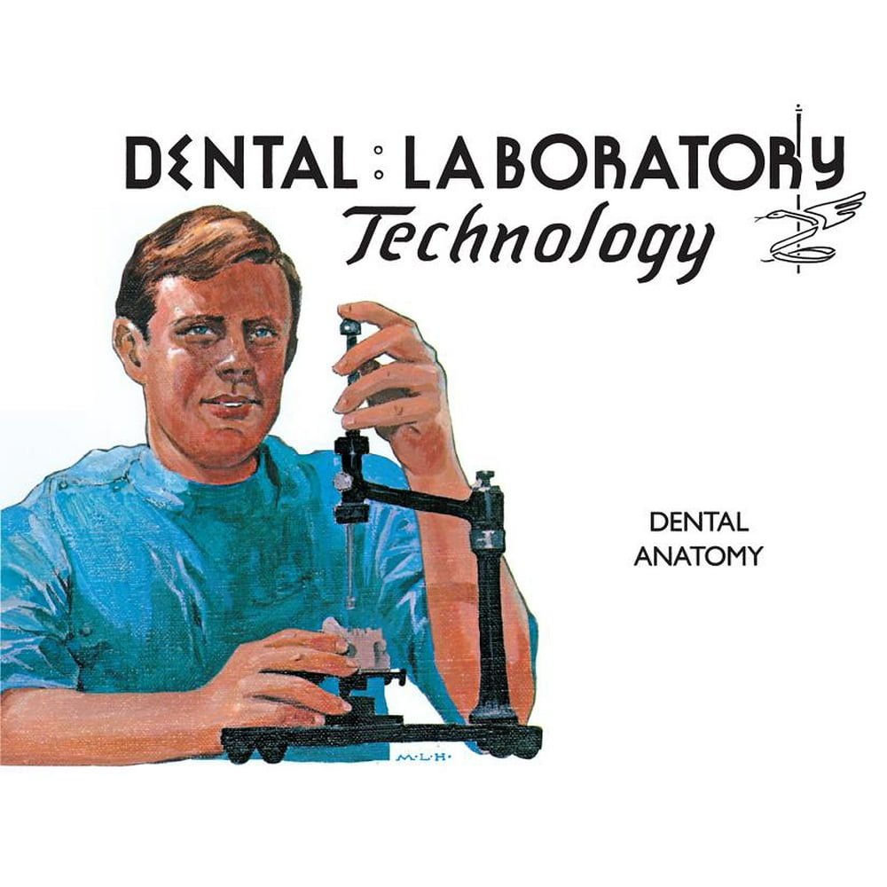 Dental Laboratory Technology Manuals Dental Anatomy (Paperback