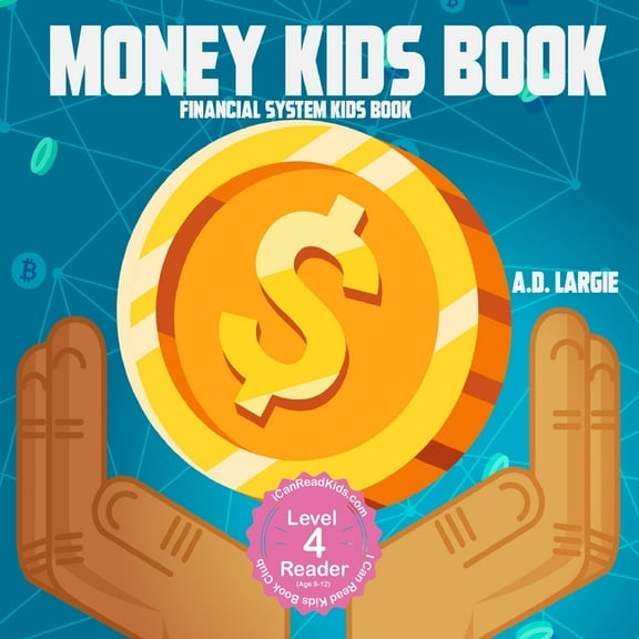 Books for Kids 9-12 Money Kids Book: Financial System Kids Book, Book 1, (Paperback)