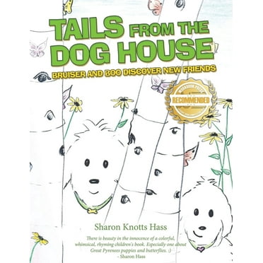 Tails from the Dog House: Bruiser and Boo Discover New Friends