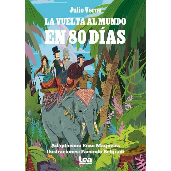 La brújula y la veleta: La vuelta al mundo en 80 días (Paperback)
