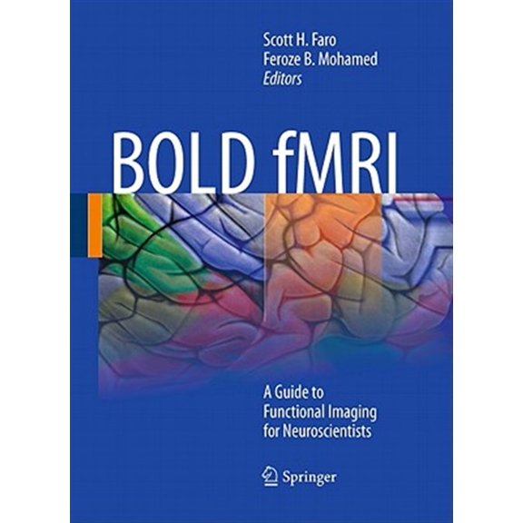 Pre-Owned Bold Fmri: A Guide to Functional Imaging for Neuroscientists (Paperback)