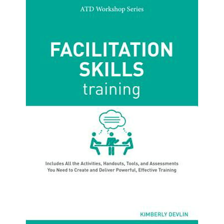 Facilitation Skills Training (Training Facilitation Best Practices)