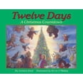 thumbnail image 1 of Pre-Owned Twelve Days: A Christmas Countdown (Hardcover) 0060289546 9780060289546, 1 of 1