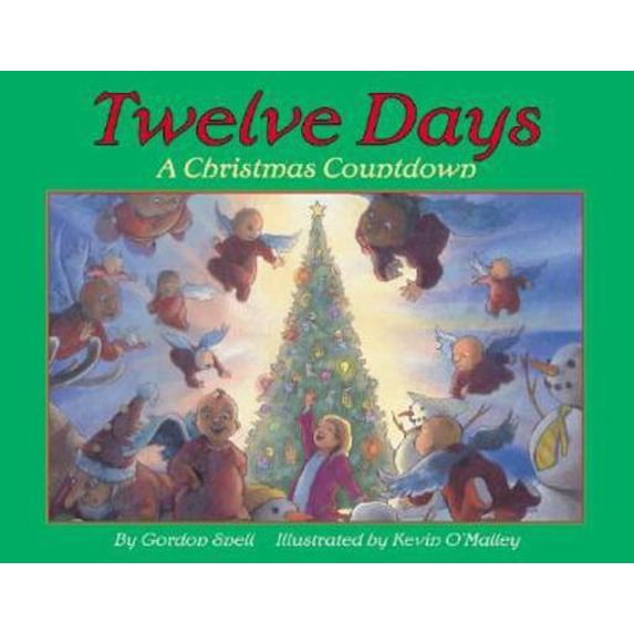 Pre-Owned Twelve Days: A Christmas Countdown (Hardcover) 0060289546 9780060289546