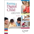 thumbnail image 1 of Pre-Owned Raising a Digital Child: A Digital Citizenship Handbook for Parents (Paperback) 1564842509 9781564842503, 1 of 1