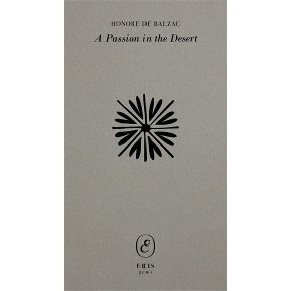 Eris Gems A Passion in the Desert, Book 1, (Paperback)