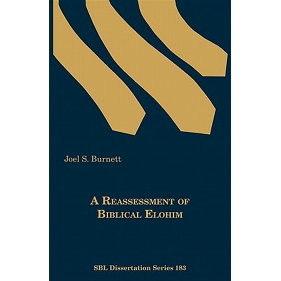 Pre-Owned A Reassessment of Biblical Elohim (Paperback)