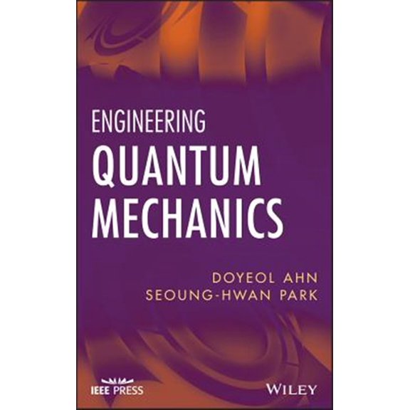 Pre-Owned IEEE Press Engineering Quantum Mechanics, (Hardcover)