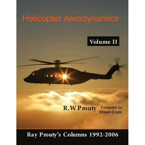 Helicopter Aerodynamics Volume II, (Paperback)
