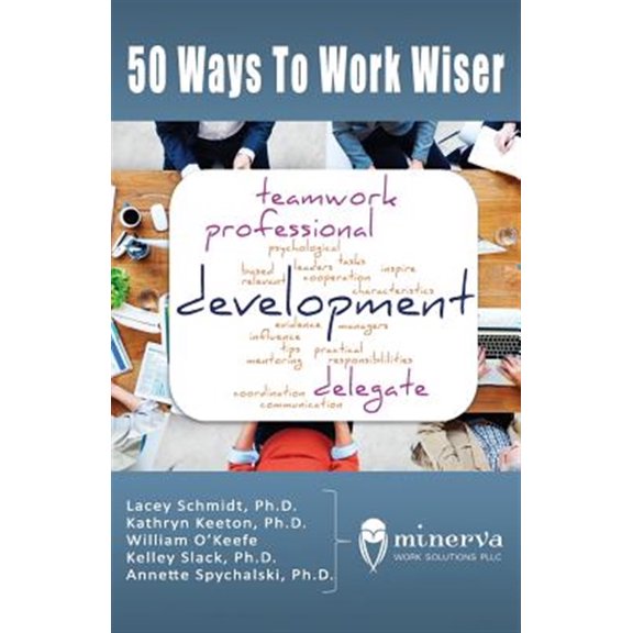 Pre-Owned 50 Ways to Work Wiser (Paperback) 1988549191 9781988549194
