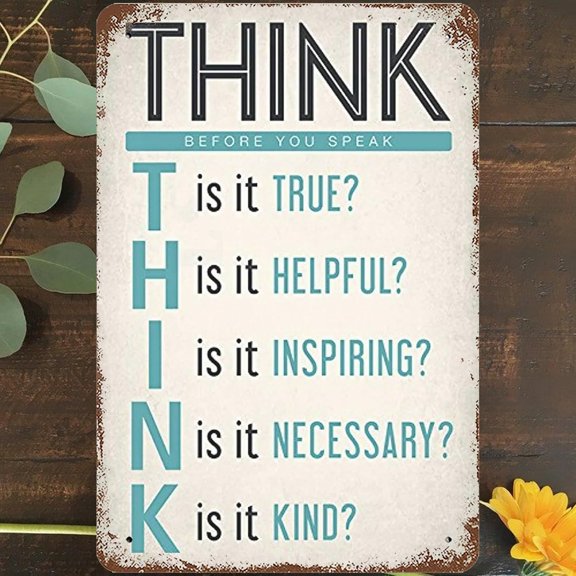 Vintage Metal Tin Sign 8"x12", Keep Calm Collection Think Before You Speak Wall Art Decor, True Helpful Inspirational Kind Motivational Poster for Home Living Room Bedroom Garden Garage