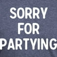 thumbnail image 3 of CafePress - Sorry For Partying T Shirt - Mens Tri-blend T-Shirt, 3 of 4