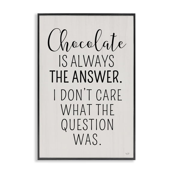 Stupell Industries Farmhouse Chocolate Is Always The Answer Black Framed Giclee Art, 12 x 18, by Lux Me Designs