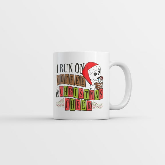 I Run On Coffee and Christmas Cheer Mug Funny Sarcastic Xmas Graphic Coffee Cup
