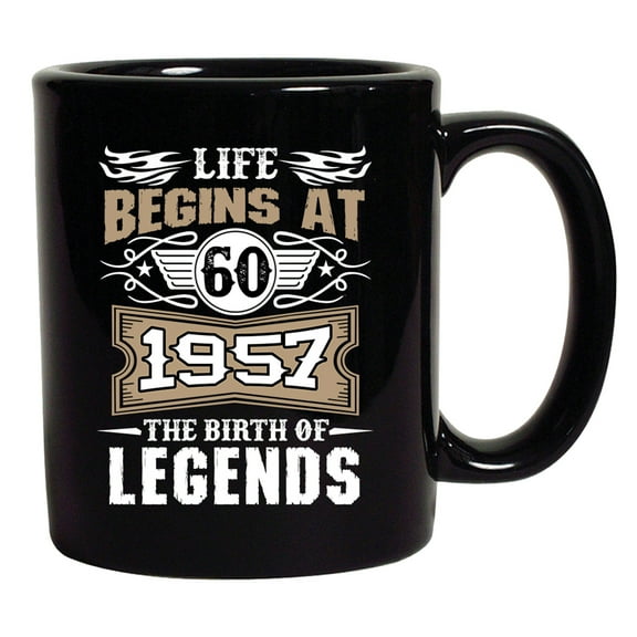 Life Begins At 60 1957 The Birth Of Legends Myth Funny DT Coffee 11 Oz Black Mug