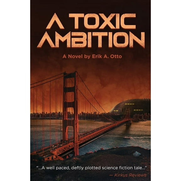 A Toxic Ambition, (Paperback)